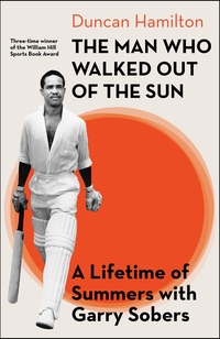 52. Duncan Hamilton: The Man Who Walked Out of the Sun