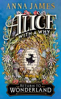 Anna James: Alice with a Why