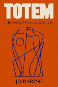 77. Jo Baring: Totem
