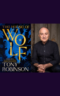 78. Sir Tony Robinson: The House of Wolf
