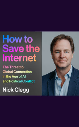 1. Nick Clegg: How to Save the Internet