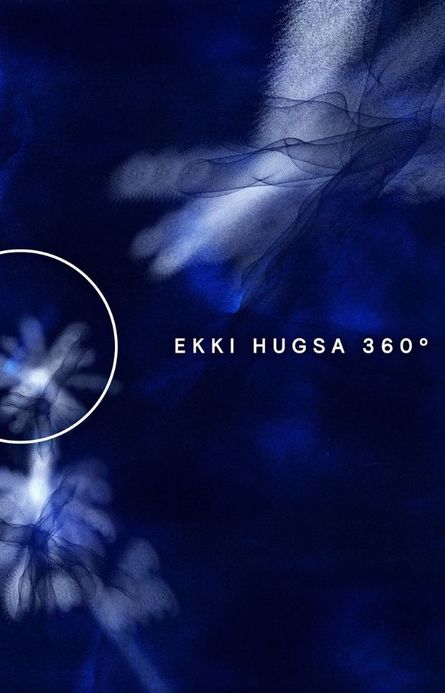 Ekki Hugsa 360°