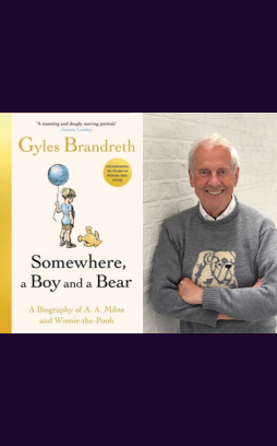 3. Gyles Brandreth: Somewhere, A Boy and A Bear