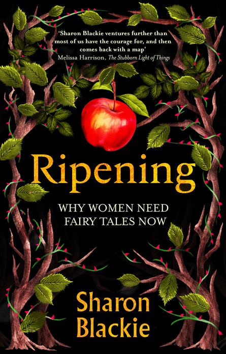 37. Sharon Blackie: Ripening – Folk Tales for Modern Times – LIVE STREAMED