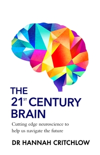 65. Dr Hannah Critchlow: The 21st Century Brain – LIVE STREAMED