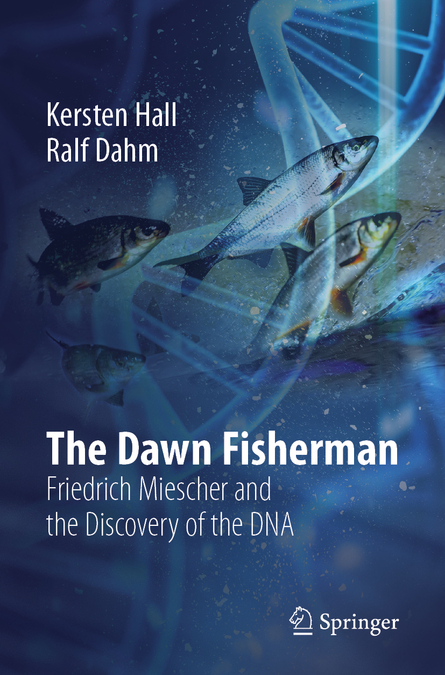 40. Kersten Hall & Ralf Dahm: The Discovery of DNA