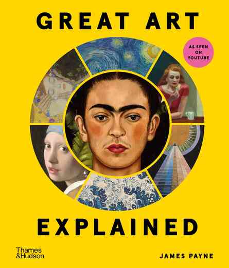 5. James Payne: Great Art Explained