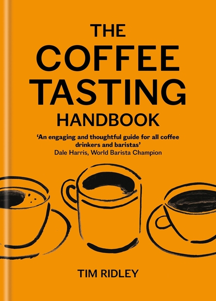 33. Tim Ridley: The Coffee Tasting Handbook