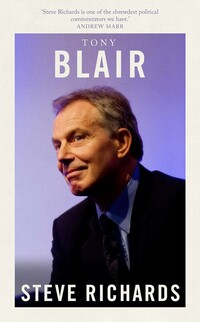 38. Steve Richards: Tony Blair