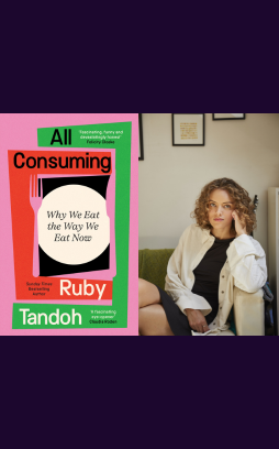 82. Ruby Tandoh: All Consuming